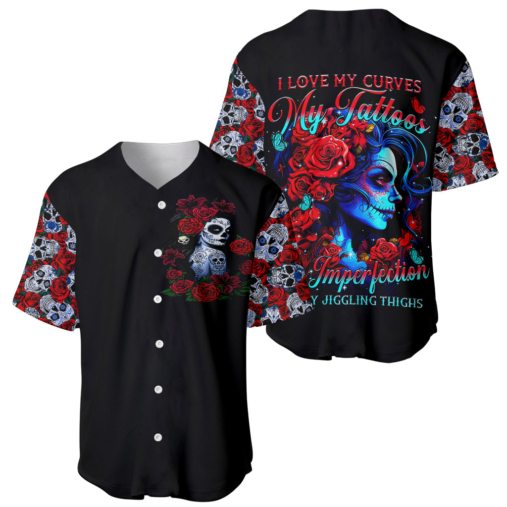 Skull Rose Baseball Jersey I Love My Curve My Tattoo My Imperfection - Wonder Print Shop