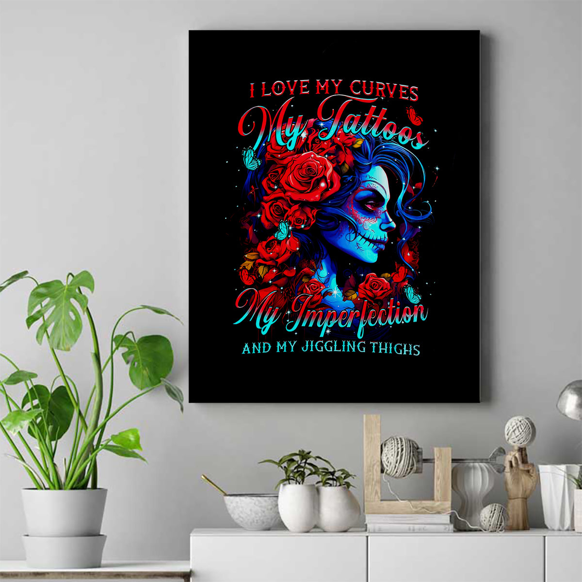 Skull Rose Canvas Wall Art I Love My Curve My Tattoo My Imperfection - Wonder Print Shop