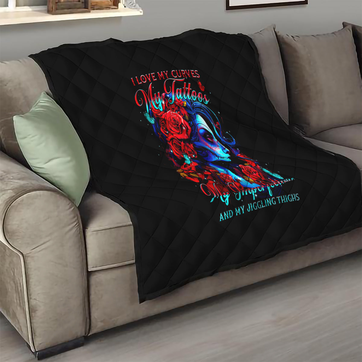 Skull Rose Quilt I Love My Curve My Tattoo My Imperfection - Wonder Print Shop