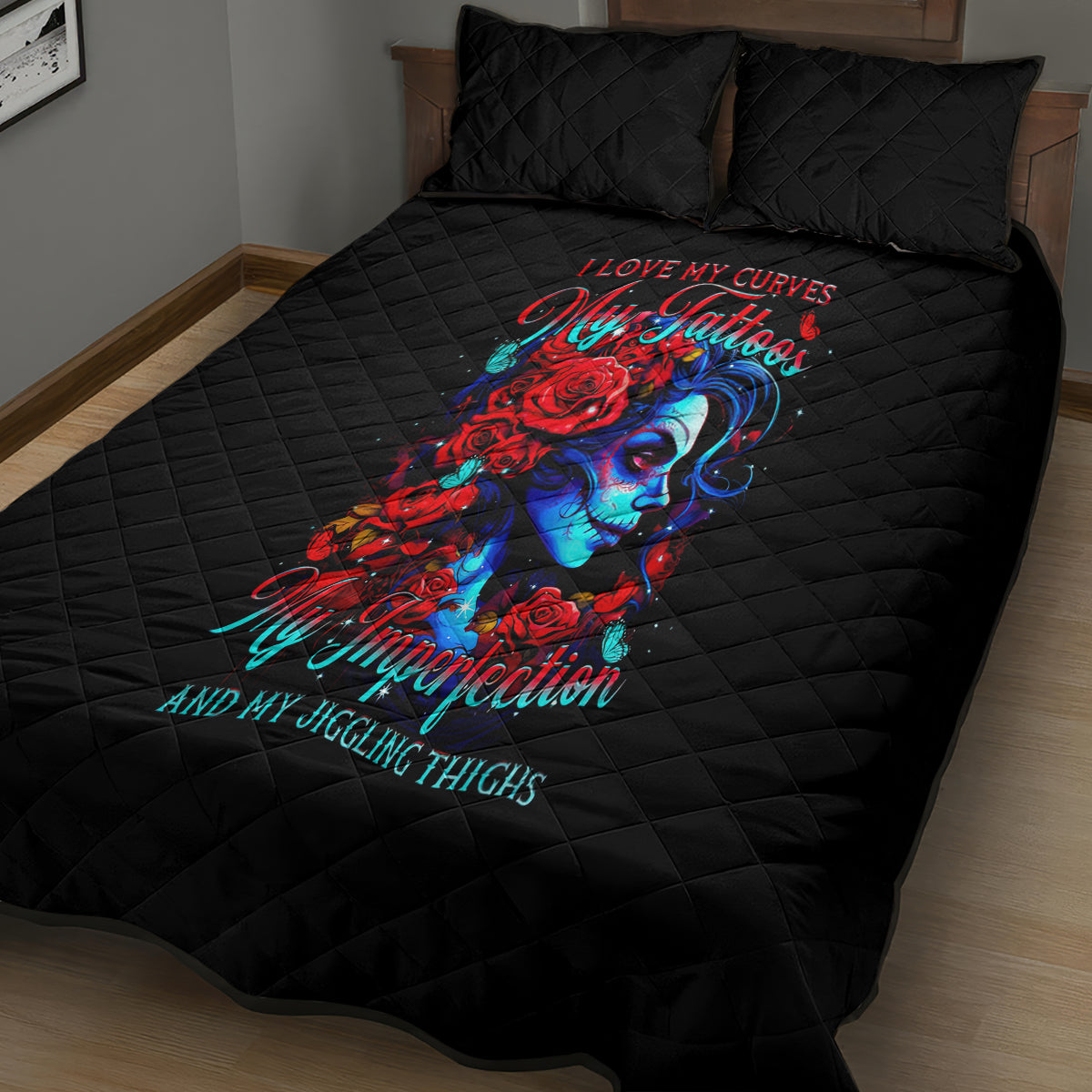 Skull Rose Quilt Bed Set I Love My Curve My Tattoo My Imperfection - Wonder Print Shop