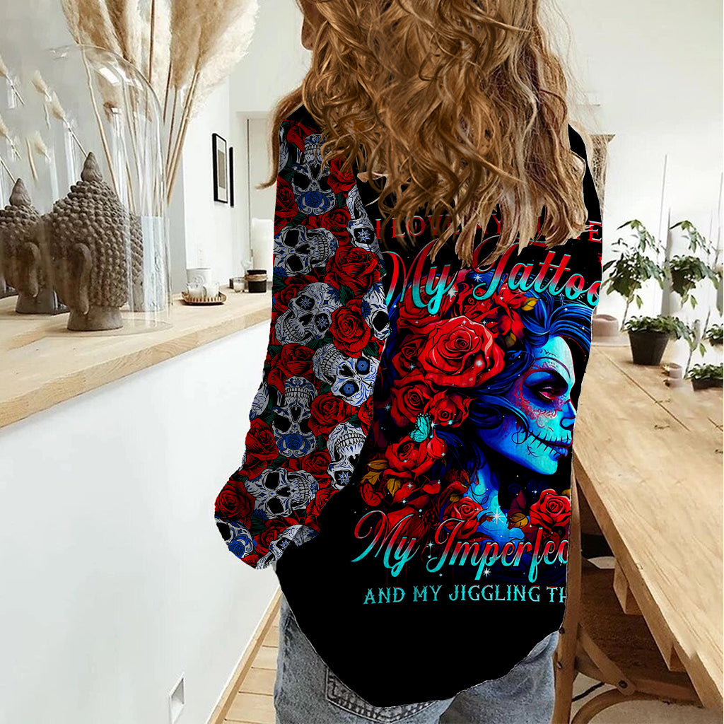 Skull Rose Women Casual Shirt I Love My Curve My Tattoo My Imperfection - Wonder Print Shop