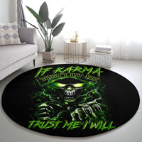 thunder-skull-round-carpet-if-karma-dont-hit-you-trust-me-i-will