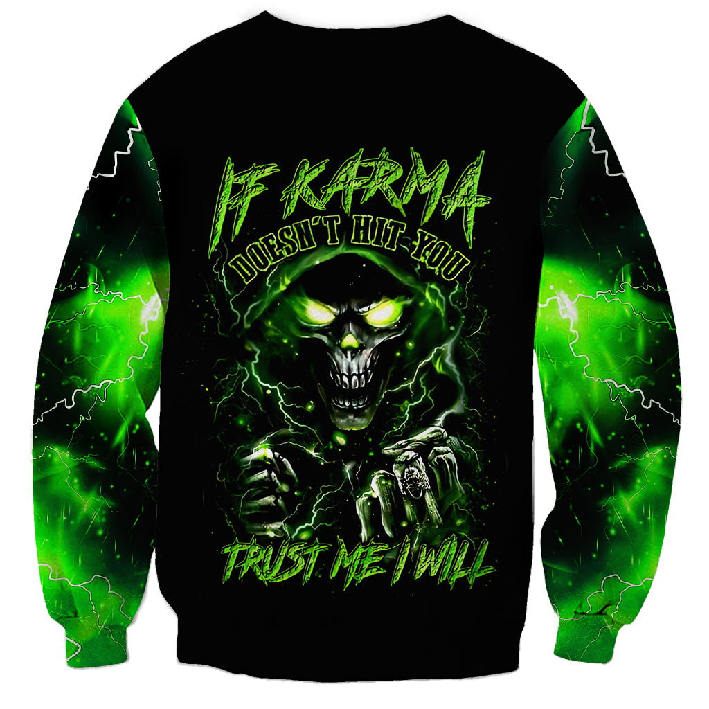 Thunder Skull Sweatshirt If Karma Don't Hit You Trust Me I Will - Wonder Print Shop