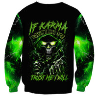 Thunder Skull Sweatshirt If Karma Don't Hit You Trust Me I Will - Wonder Print Shop