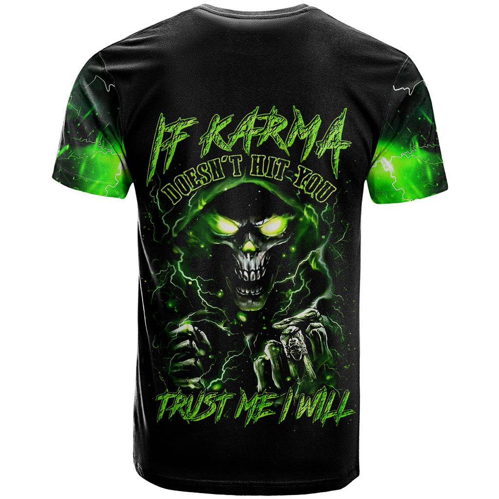 Thunder Skull T Shirt If Karma Don't Hit You Trust Me I Will - Wonder Print Shop
