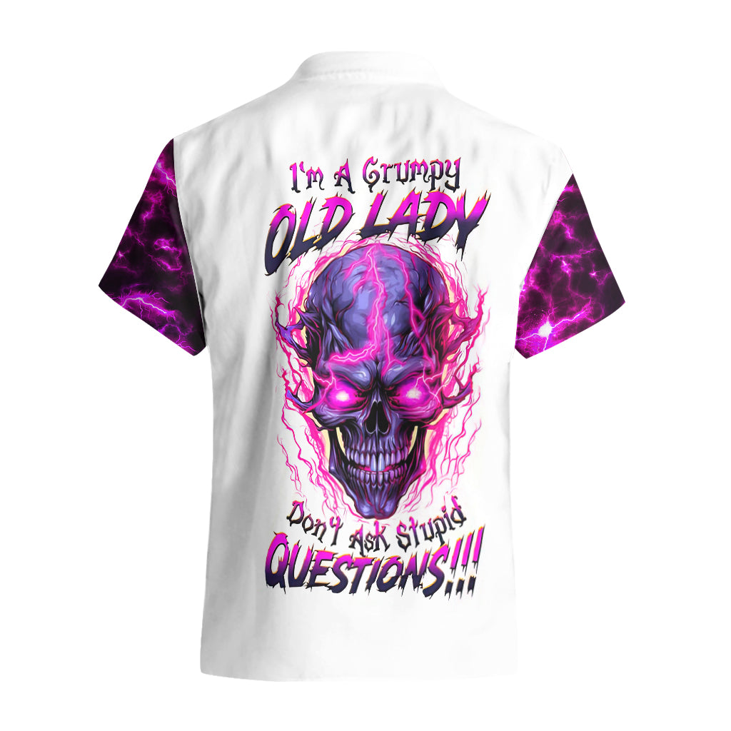 Lighting Skull Hawaiian Shirt i'm A Grumpy Old Lady Don't Ask Stupid - Wonder Print Shop