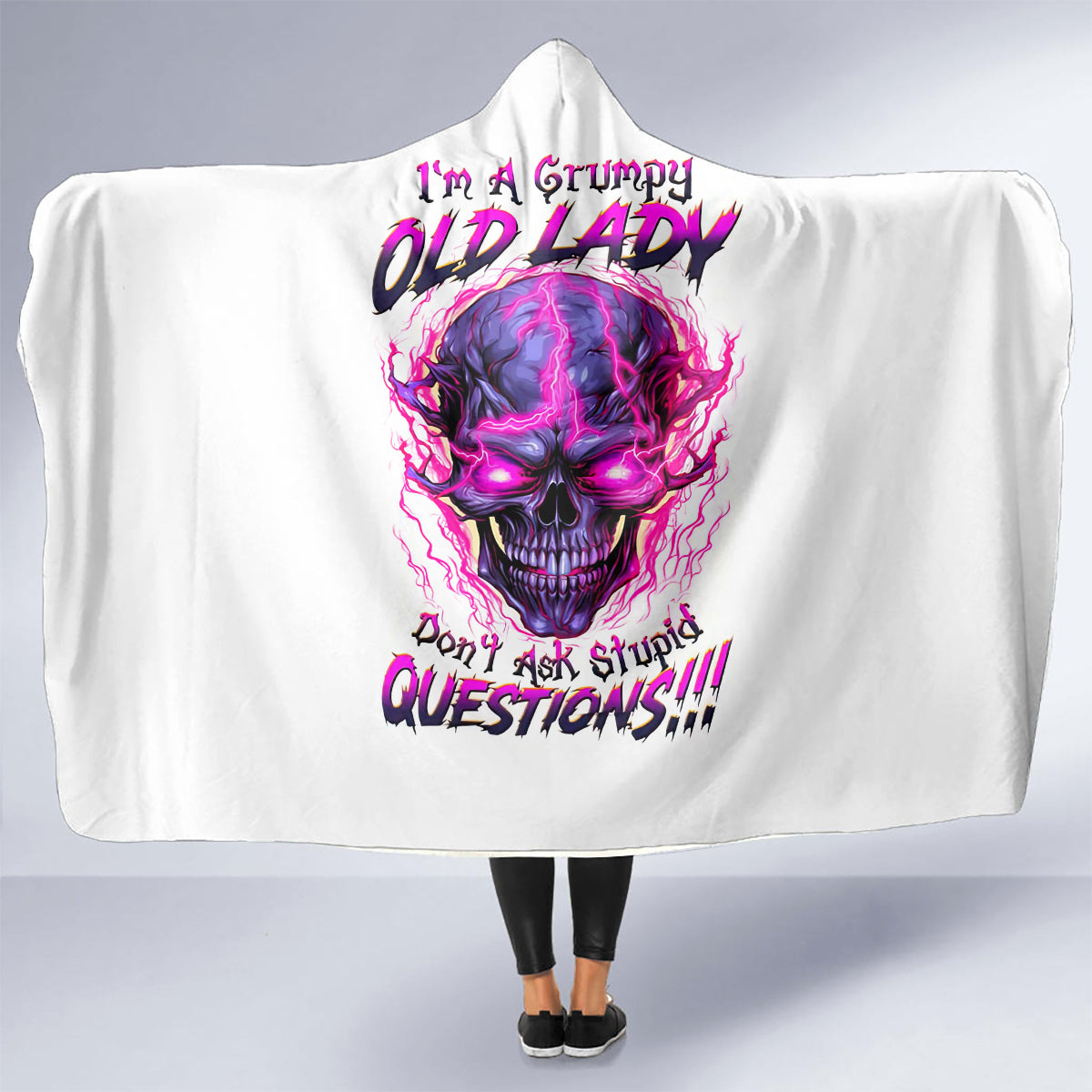 lighting-skull-hooded-blanket-im-a-grumpy-old-lady-dont-ask-stupid