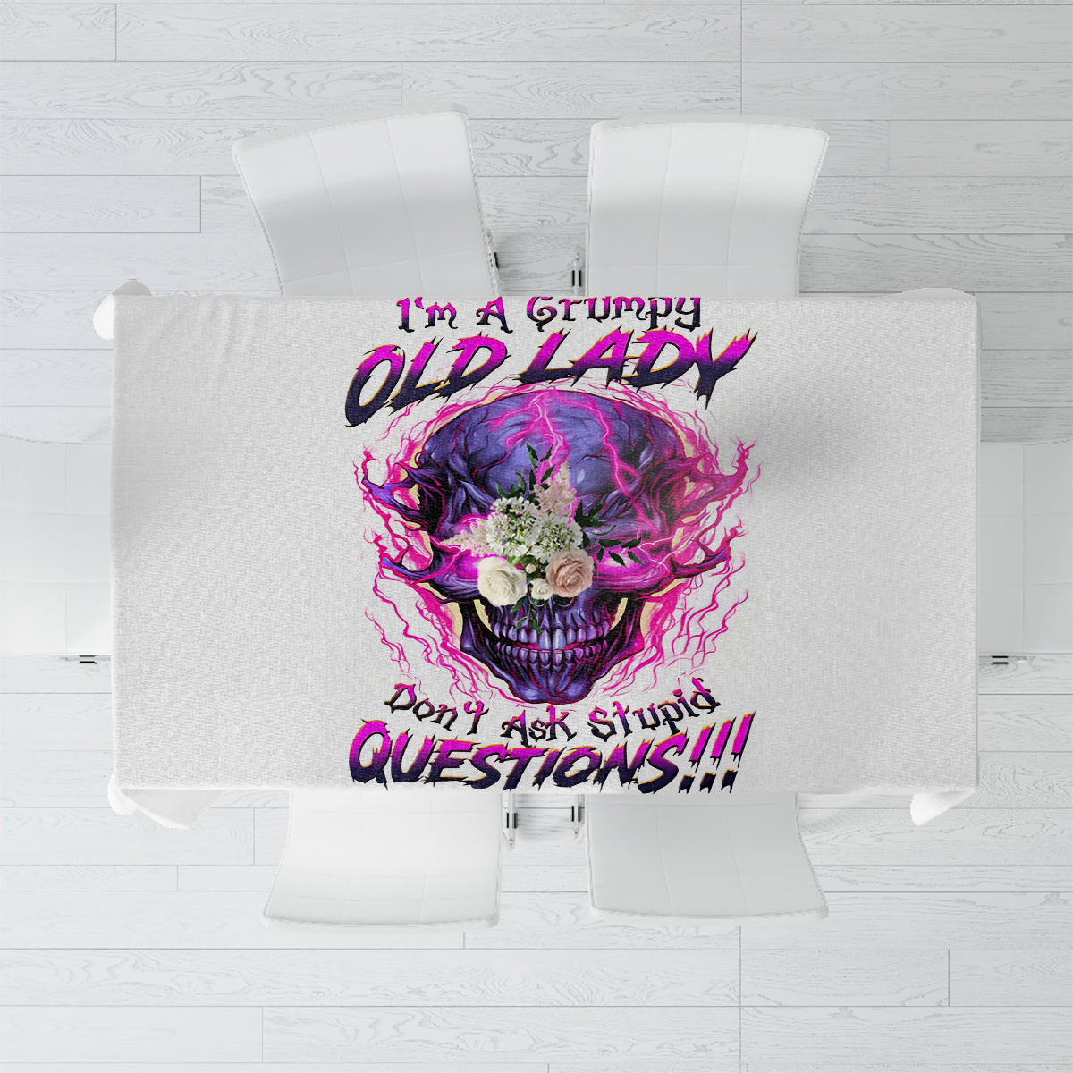 Lighting Skull Tablecloth i'm A Grumpy Old Lady Don't Ask Stupid - Wonder Print Shop