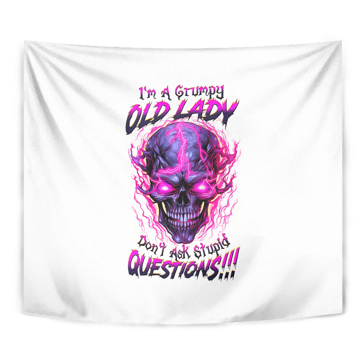 Lighting Skull Tapestry i'm A Grumpy Old Lady Don't Ask Stupid - Wonder Print Shop