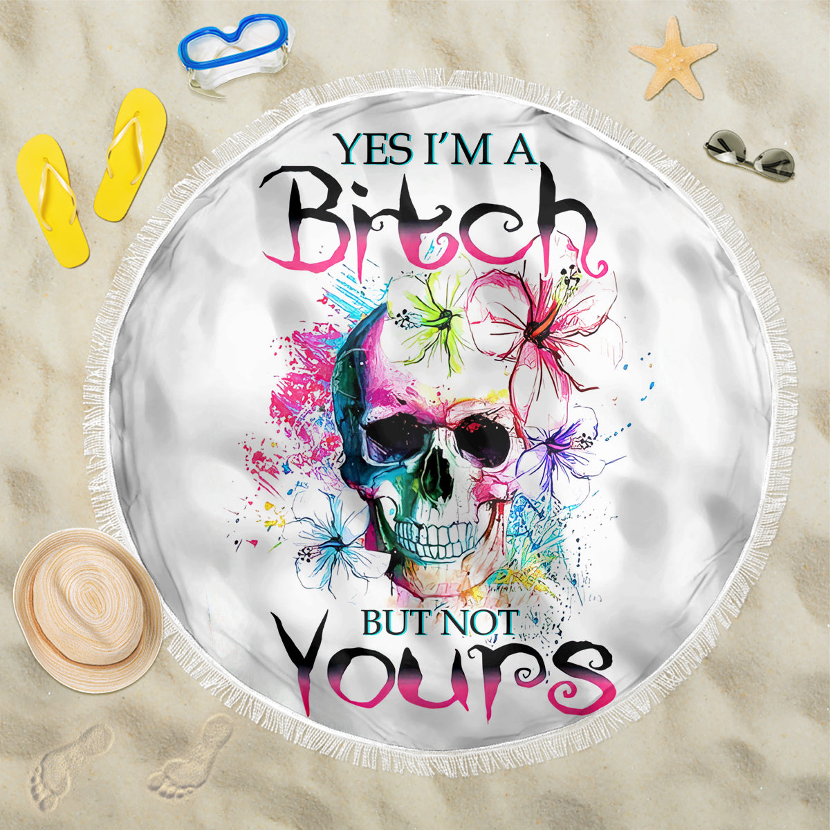 Watercolor Skull Beach Blanket Yes I'm Bitch But Not Your - Wonder Print Shop