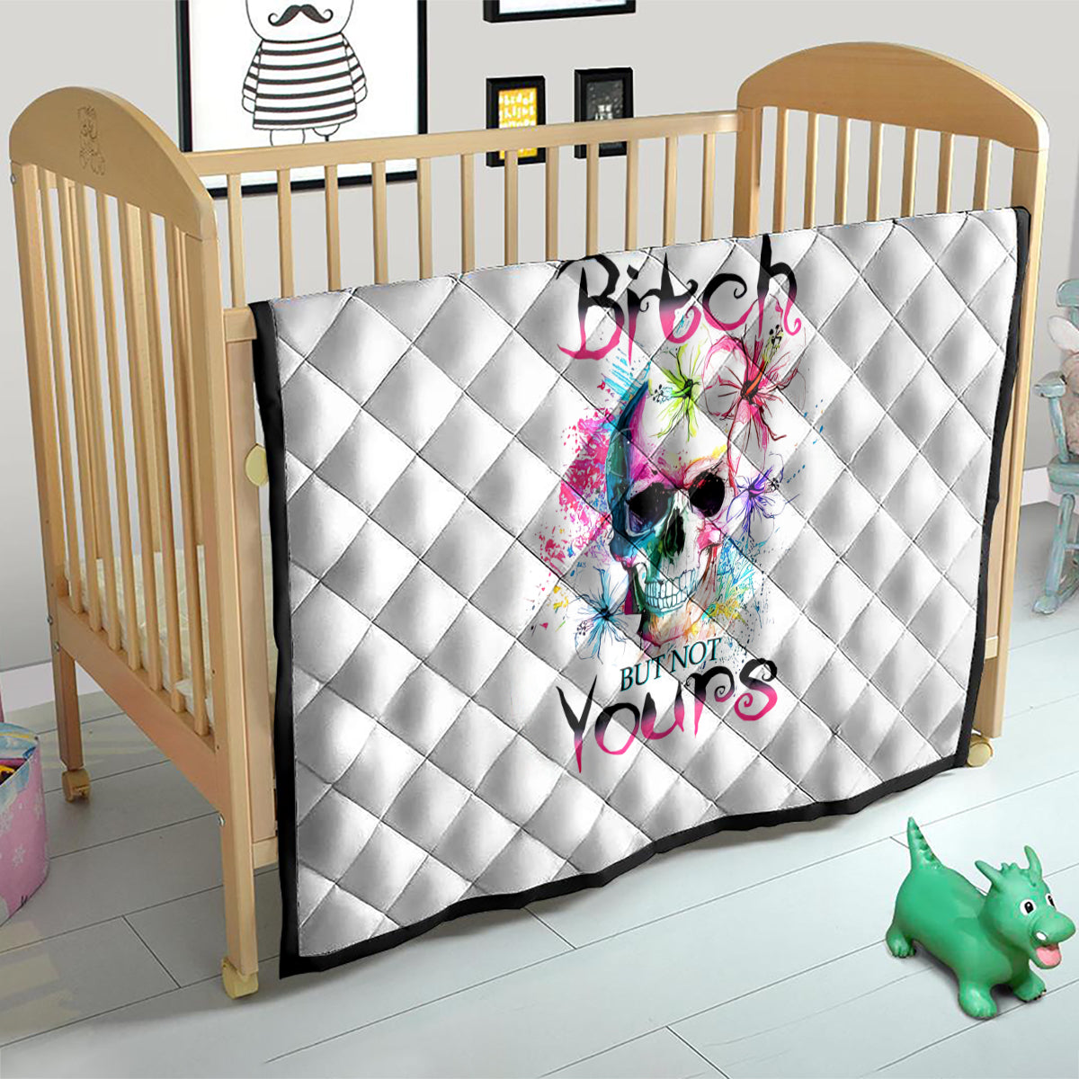 Watercolor Skull Quilt Yes I'm Bitch But Not Your - Wonder Print Shop