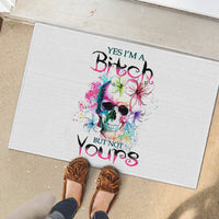 Watercolor Skull Rubber Doormat Yes I'm Bitch But Not Your - Wonder Print Shop