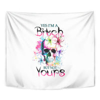Watercolor Skull Tapestry Yes I'm Bitch But Not Your - Wonder Print Shop