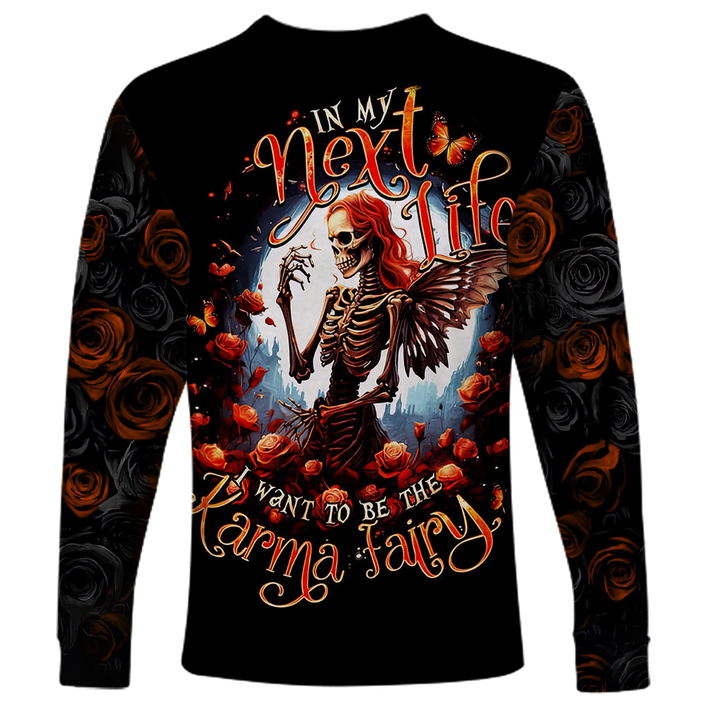 Fairy Skull Long Sleeve Shirt In Next Life I Want To Be The Karma Fairy - Wonder Print Shop