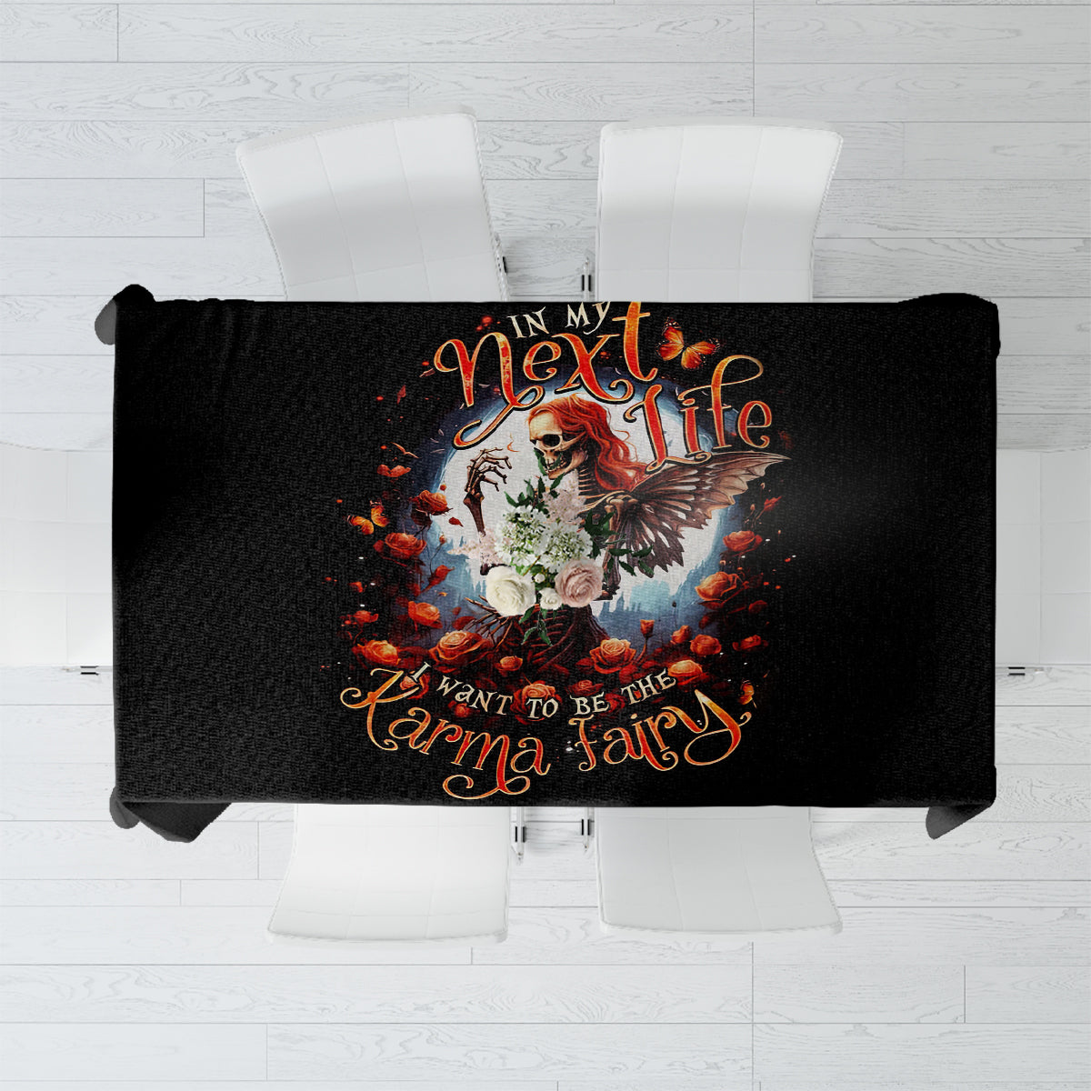 Fairy Skull Tablecloth In Next Life I Want To Be The Karma Fairy - Wonder Print Shop
