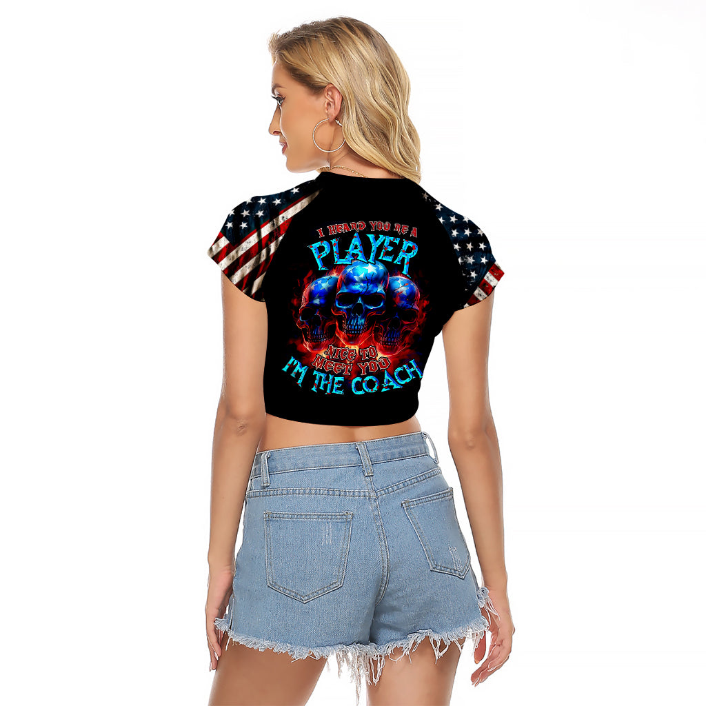 American Skull Raglan Cropped T Shirt Nice To Meet You Im The Coach - Wonder Print Shop
