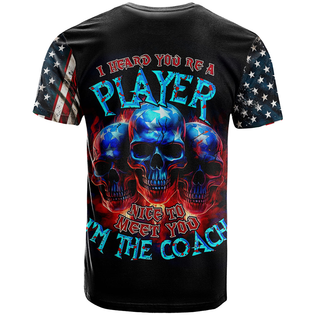 American Skull T Shirt Nice To Meet You Im The Coach - Wonder Print Shop