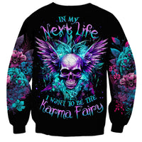 Wings Skull Sweatshirt Want To Be Karma Fairy Rose Skull - Wonder Print Shop