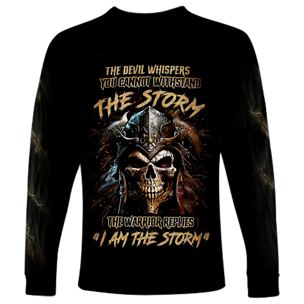 Warrior Skull Long Sleeve Shirt The Warrior Replies Iam The Storm - Wonder Print Shop