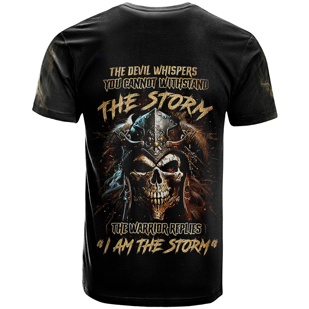 Warrior Skull T Shirt The Warrior Replies Iam The Storm - Wonder Print Shop