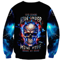 Fire Skull Sweatshirt Your Demon Hide Under Your Bed - Wonder Print Shop