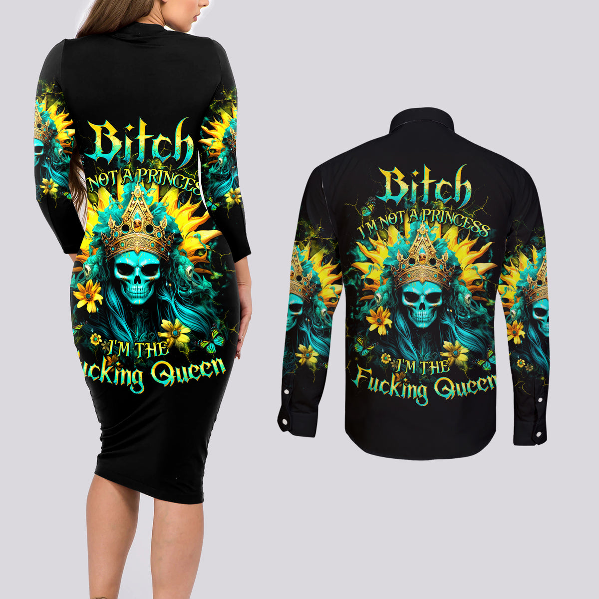 Sunflower Skull Couples Matching Long Sleeve Bodycon Dress and Long Sleeve Button Shirt Bitch I'm Not A Princess I'm The Fucking Queen - Wonder Print Shop