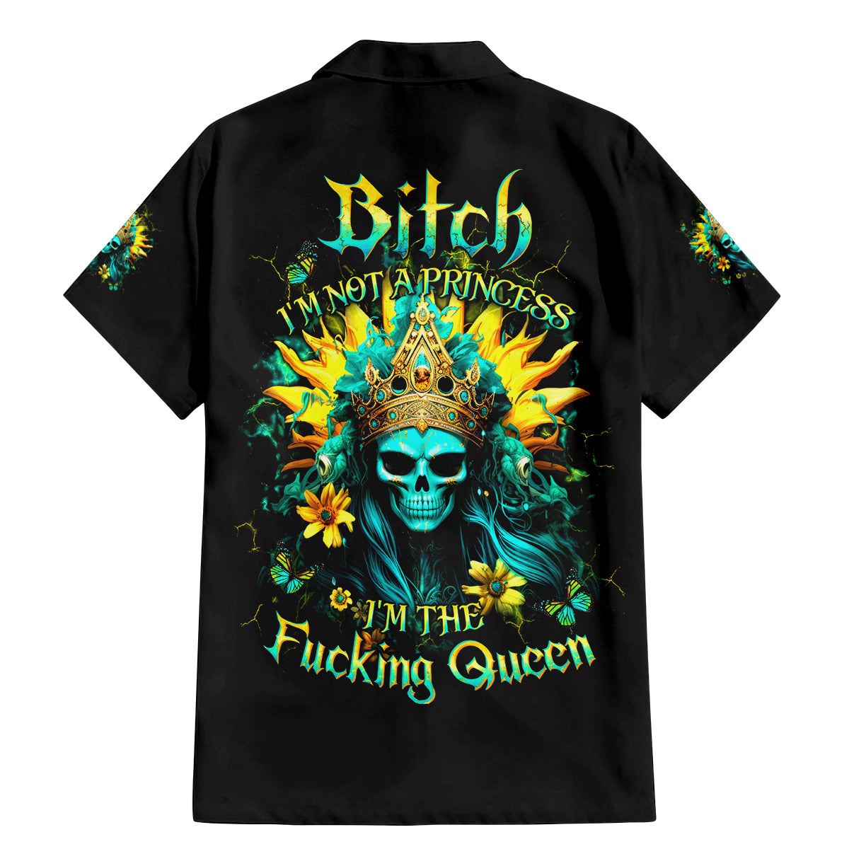 Sunflower Skull Family Matching Mermaid Dress and Hawaiian Shirt Bitch I'm Not A Princess I'm The Fucking Queen - Wonder Print Shop