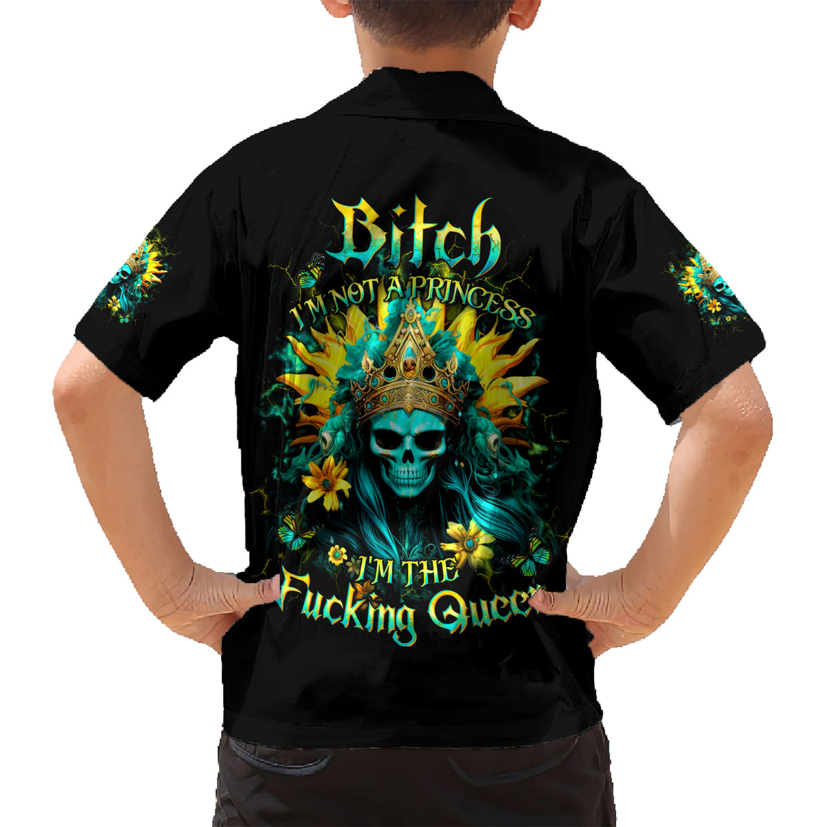 Sunflower Skull Hawaiian Shirt Bitch I'm Not A Princess I'm The Fucking Queen - Wonder Print Shop
