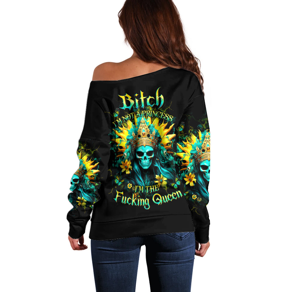 Sunflower Skull Off Shoulder Sweater Bitch I'm Not A Princess I'm The Fucking Queen - Wonder Print Shop