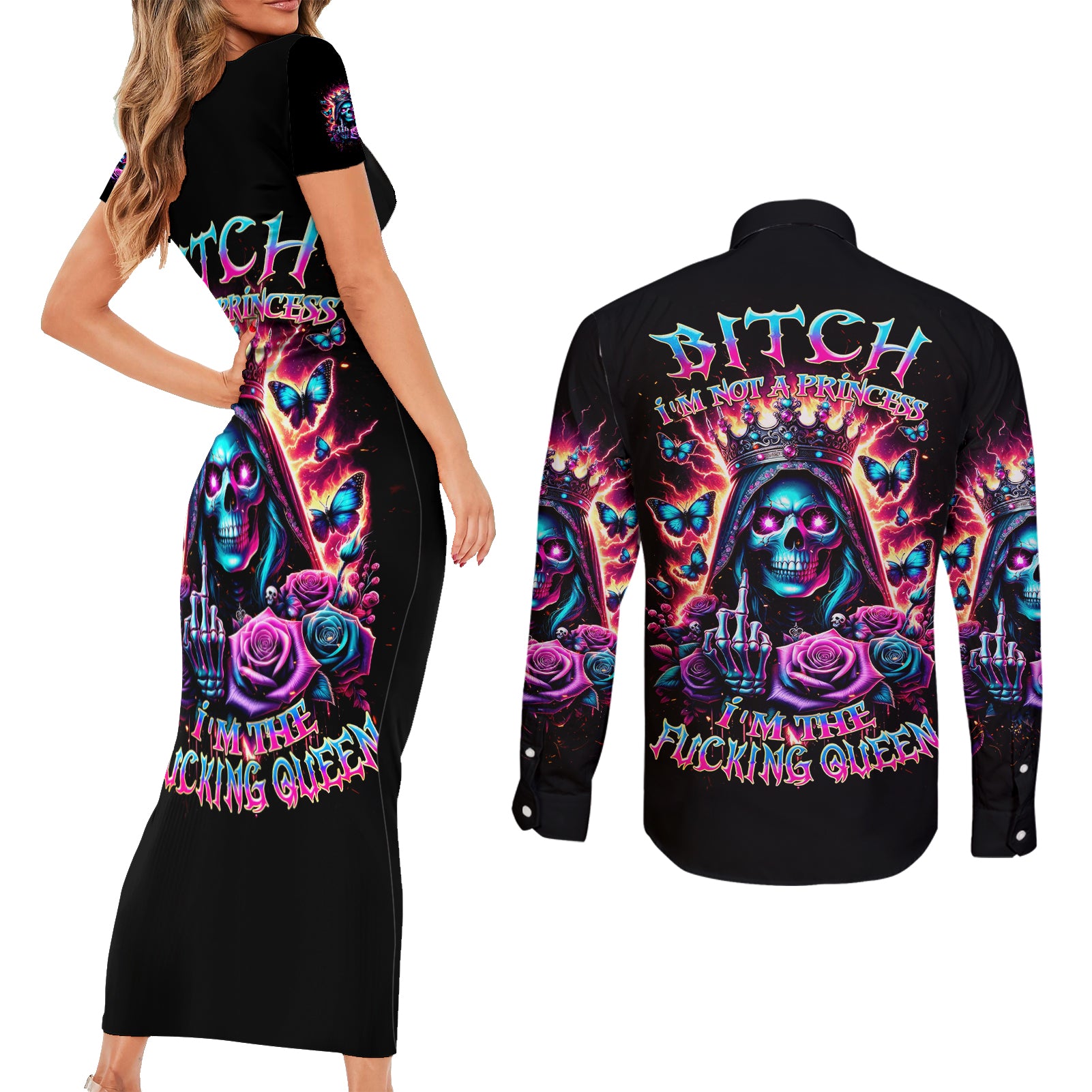 Thunder Skull Couples Matching Short Sleeve Bodycon Dress and Long Sleeve Button Shirt Bitch I'm Not A Princess I'm The Fucking Queen - Wonder Print Shop