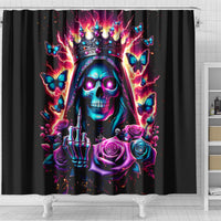 Thunder Skull Shower Curtain Bitch I'm Not A Princess I'm The Fucking Queen