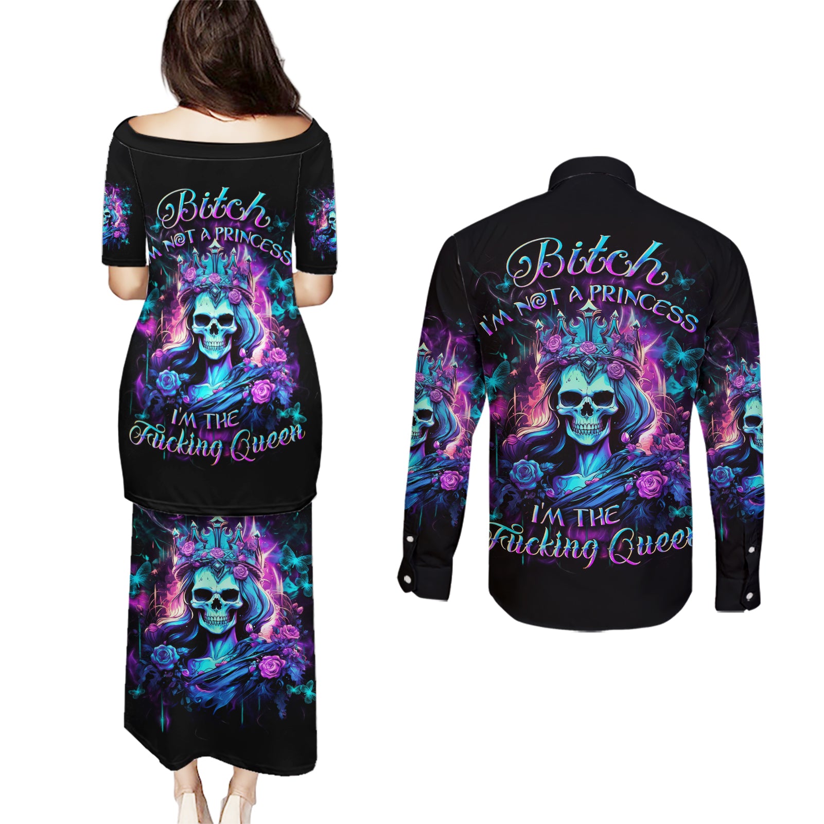 Rose Skull Couples Matching Puletasi and Long Sleeve Button Shirt Bitch I'm Not A Princess I'm The Fucking Queen - Wonder Print Shop