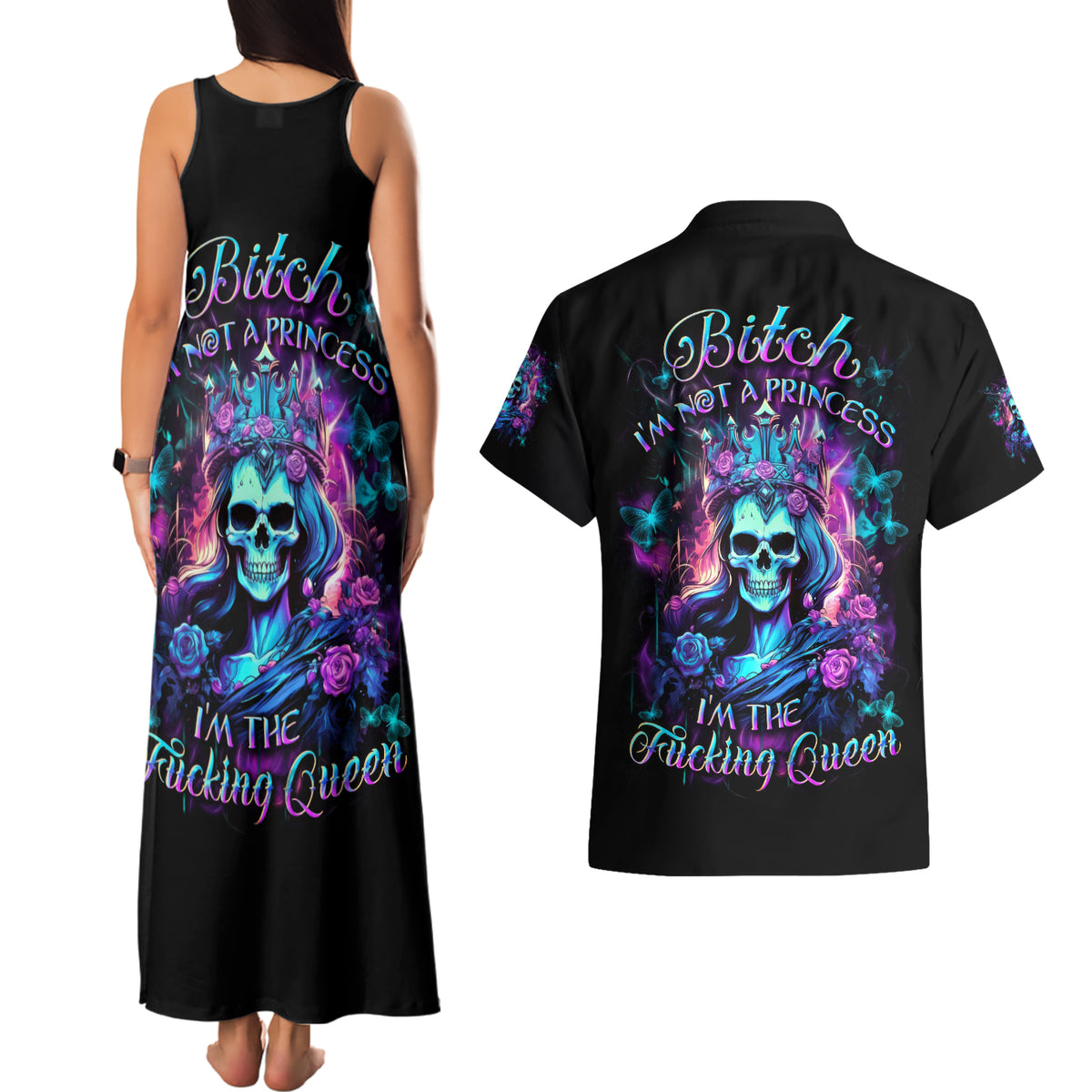 Rose Skull Couples Matching Tank Maxi Dress and Hawaiian Shirt Bitch I'm Not A Princess I'm The Fucking Queen - Wonder Print Shop
