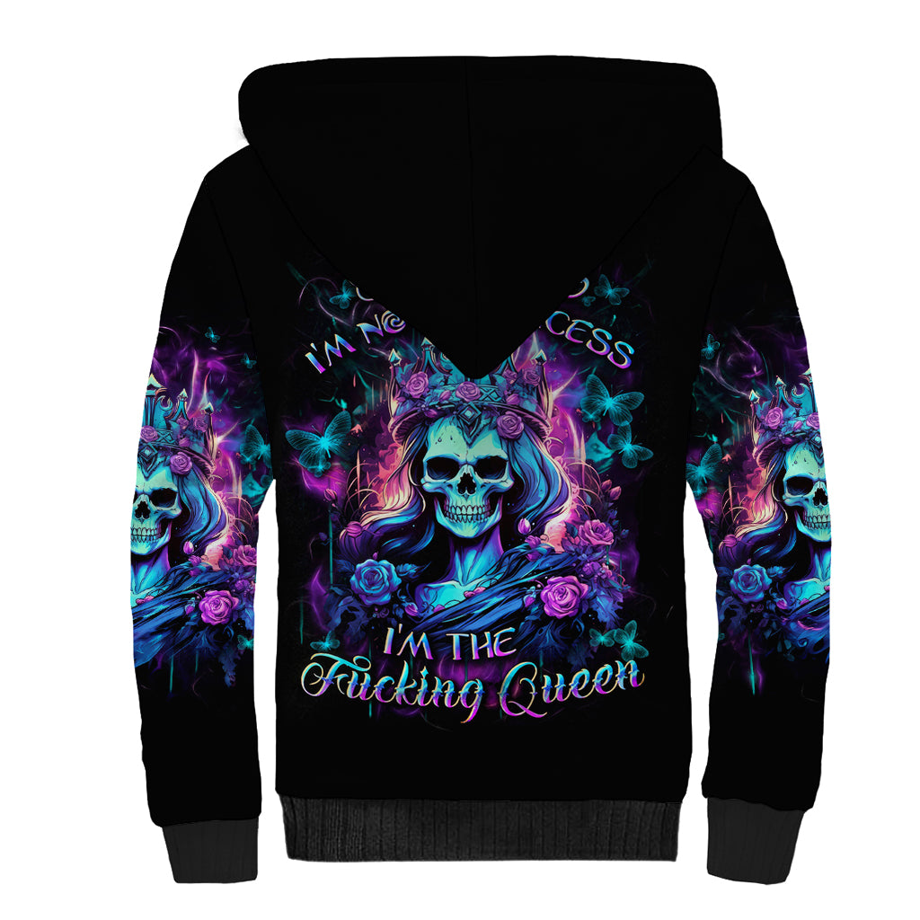 Rose Skull Sherpa Hoodie Bitch I'm Not A Princess I'm The Fucking Queen - Wonder Print Shop
