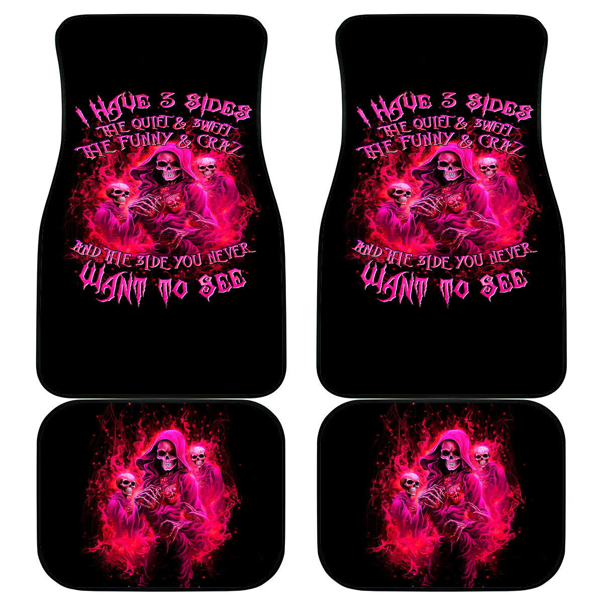 Flame Skull Car Mats I Have 3 Sides Quite Sweet Funny Crazy And The Side You Never See - Wonder Print Shop