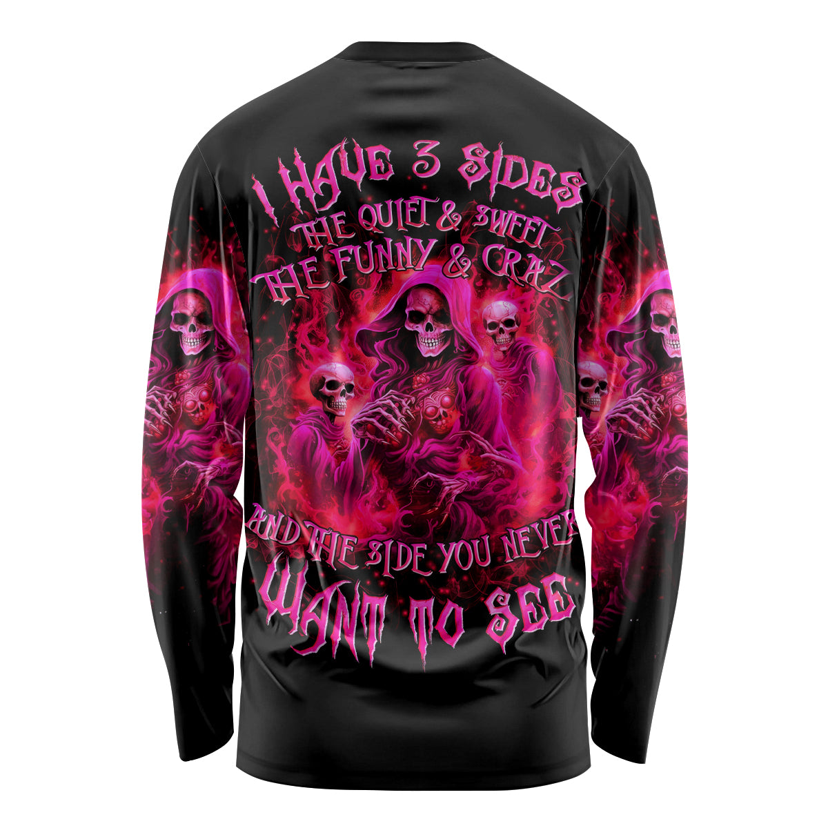 Flame Skull Long Sleeve Shirt I Have 3 Sides Quite Sweet Funny Crazy And The Side You Never See - Wonder Print Shop