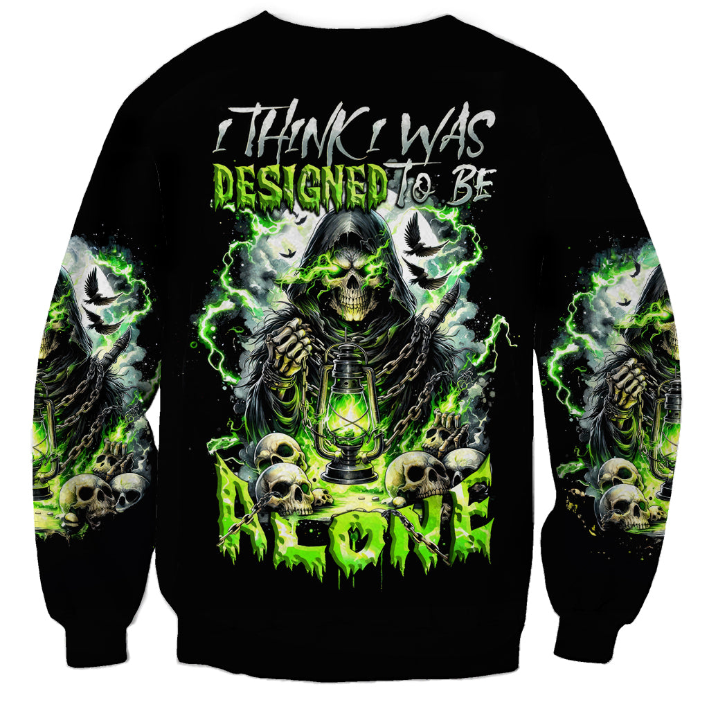 Reaper Skull Sweatshirt I Think I Was Designed To Be Alone - Wonder Print Shop