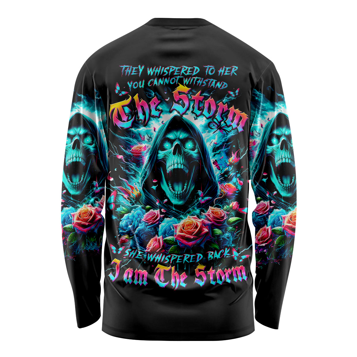 Rose Skull Long Sleeve Shirt She Whispered Back Iam The Storm - Wonder Print Shop