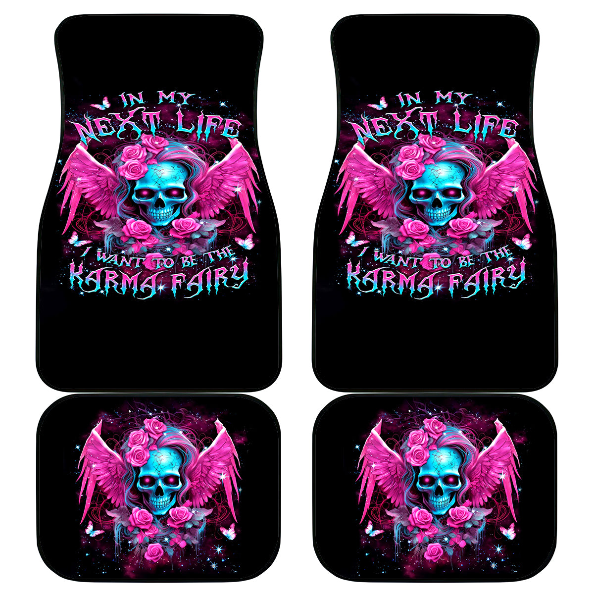Skull Lady Car Mats In My Next Life I Want To Be The Karma Fairy - Wonder Print Shop