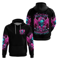 Skull Lady Hoodie In My Next Life I Want To Be The Karma Fairy - Wonder Print Shop