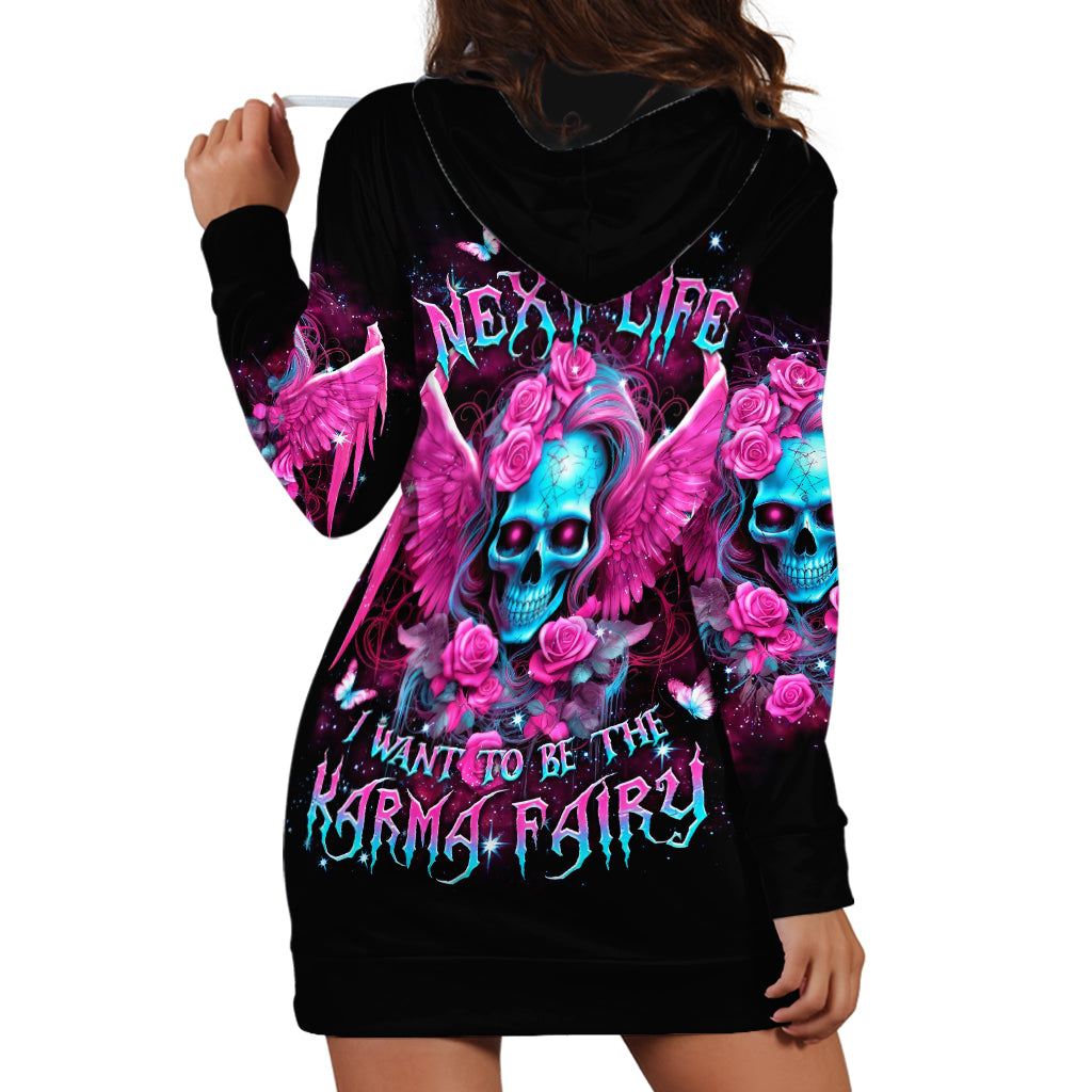 Skull Lady Hoodie Dress In My Next Life I Want To Be The Karma Fairy - Wonder Print Shop