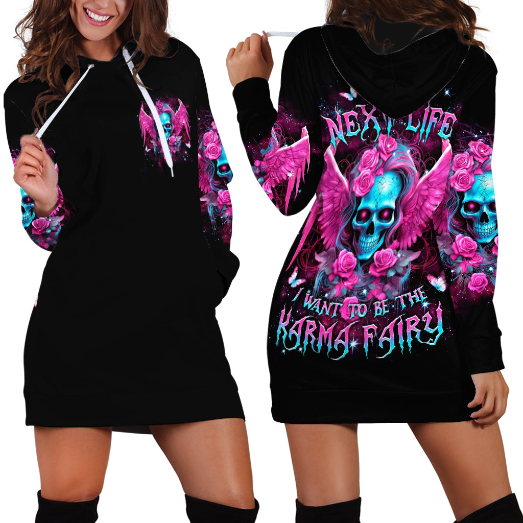 Skull Lady Hoodie Dress In My Next Life I Want To Be The Karma Fairy - Wonder Print Shop