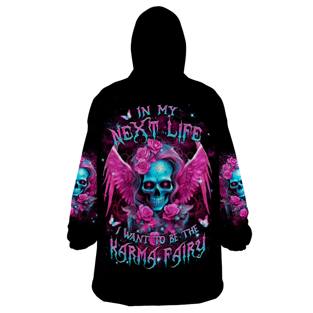 Skull Lady Wearable Blanket Hoodie In My Next Life I Want To Be The Karma Fairy - Wonder Print Shop