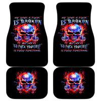 Flame Skull Car Mats My Give A Fuck Is Broken But My Go Fuck Yourself Is Fully Functional - Wonder Print Shop