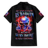 Flame Skull Family Matching Puletasi and Hawaiian Shirt My Give A Fuck Is Broken But My Go Fuck Yourself Is Fully Functional - Wonder Print Shop