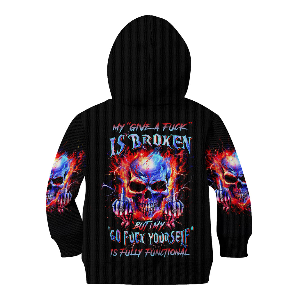Flame Skull Kid Hoodie My Give A Fuck Is Broken But My Go Fuck Yourself Is Fully Functional - Wonder Print Shop