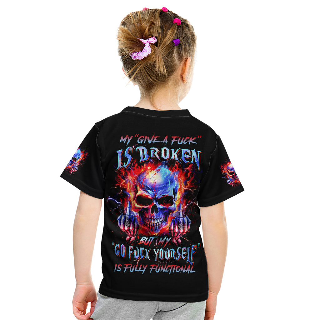 Flame Skull Kid T Shirt My Give A Fuck Is Broken But My Go Fuck Yourself Is Fully Functional - Wonder Print Shop