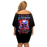 Flame Skull Off Shoulder Short Dress My Give A Fuck Is Broken But My Go Fuck Yourself Is Fully Functional - Wonder Print Shop