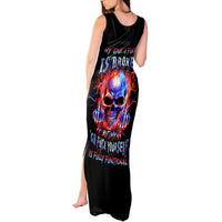Flame Skull Tank Maxi Dress My Give A Fuck Is Broken But My Go Fuck Yourself Is Fully Functional - Wonder Print Shop