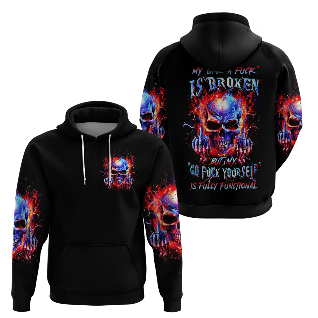 Flame Skull Zip Hoodie My Give A Fuck Is Broken But My Go Fuck Yourself Is Fully Functional - Wonder Print Shop